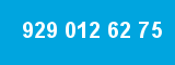 929 012 62 75 929 012 62 75